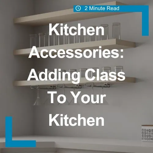 Kitchen Accessories