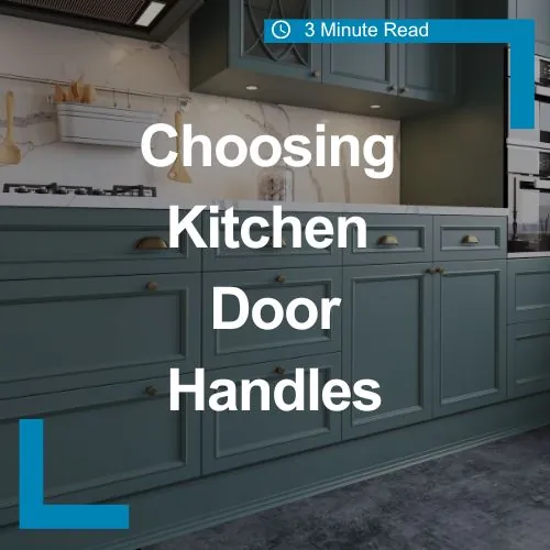 Choosing kitchen door handles