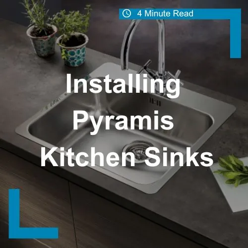 Installing Pyramis Kitchen Sinks