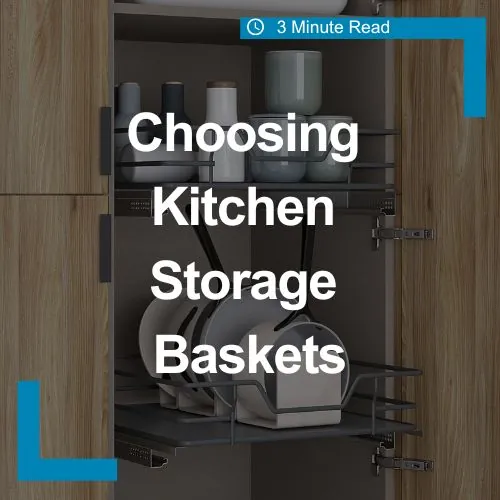 Choosing kitchen storage baskets