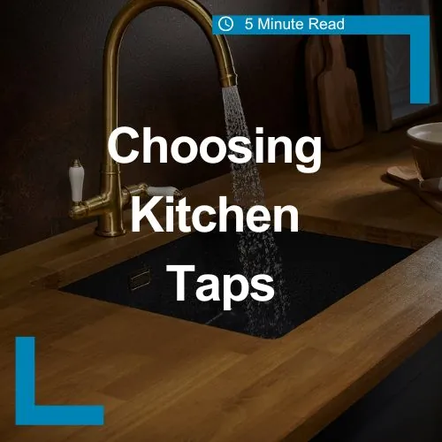 Choosing Kitchen Taps